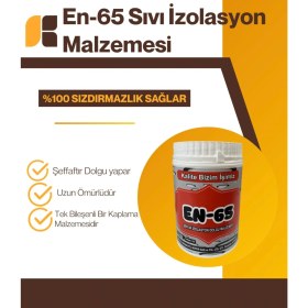 Resim En-65 Şeffaf Sıvı Izolasyon Dolgu Malzemesi (Su Sızdırmazlık Yalıtım Malzemesi) 1kg 