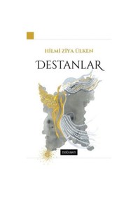 Resim Destanlar - Hilmi Ziya Ülken - Doğu Batı Yayınları 