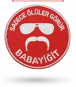Resim SİNGLE SWORD ''SADECE ÖLÜLER GÖRÜR BABAYİĞİT'' Yazılı Cırtlı Nakış Arma, Patch, Peç Model 