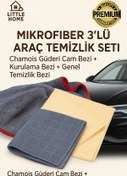 Resim Little Home Mikrofiber Mikrofiber 3’lü Temizlik Seti | Chamois Güderi Cam Bezi + Kurulama Bezi + Genel Temizlik Bezi 