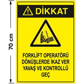 Resim New Jargon Forklift Operatörü Dönüşlerde Ikaz Ver Yavaş ve Kontrollü Geç Levhası - Sac Malzeme 50X70 cm 