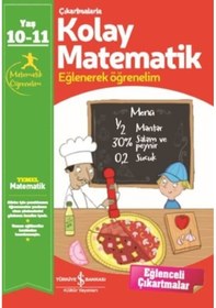 Resim Çıkartmalarla Kolay Matematik 10 - 11 Yaş- İş Bankası Kültür Yayınları 