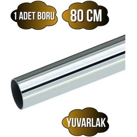 Resim Yuvarlak Metal Askı Borusu Mobilya Askı Borusu Yuvarlak Krom 80cm 1 Adet Çap:25mm Gri 