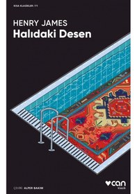 Resim Halıdaki Desen - Kısa Klasikler 71 - Henry James - Can Yayınları 