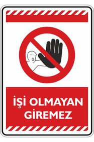 Resim isgtabelam 50x70cm/fosforlu Kompozit/Işi Olmayan Giremez 