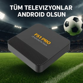 Resim FS1PRO Teknoloji 4K Android TV & ATV Rom - Pro Q1 Box 4K Lisanslı / 8k Grafik 