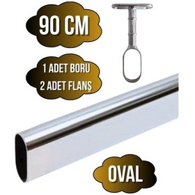 Resim Metal Oval Krom Mobilya Dolap Askı Borusu Krom 90cm Oval 2 Adet Ayaklı Açık Flanş-1 Adet Boru Gri 