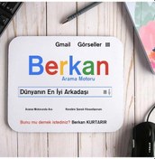 Resim Dünyanın En Iyi Arkadaşı Arama Motorlu Mouse Pad 