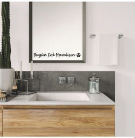 Resim Ayna Dekorasyon Sticker- Bugün Çok Havalısın 40x4cm 