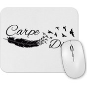 Resim Baskı Dükkanı Carpe Diem Mouse Pad 