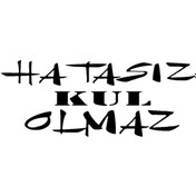 Resim habune Hatasız Kul Olmaz Yazı Sticker 10 X 4 Cm 