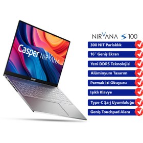 Resim Casper Nirvana S100 300NIT i7-13620H 16GB DDR5 1TB SSD 16" Freedos Laptop S100.1362-BF00X-G-F 
