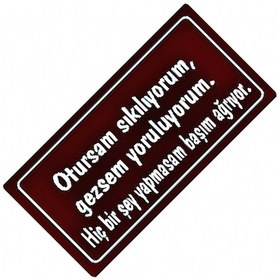 Resim Otursam Sıkılıyorum Yazılı Sök-tak-pratik Vantuzlu Dekor Plaka 