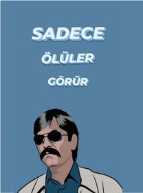 Resim Pala Sadece Ölüler Görür Ahşap Retro Vintage Poster 