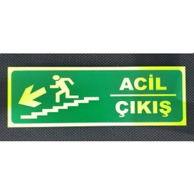 Resim 30x10 Cm Fosforlu Yangın Uyarı Acil Çıkış Levhası Aşağı Sol Yön 