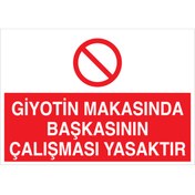 Resim Uytab Giyotin Makasında Başkasının Çalışması Yasaktır Uyarı Tabelası - 70x100 Foreks - PGM4 