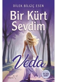 Resim Bir Kürt Sevdim / Dilek Bilgiç Esen 