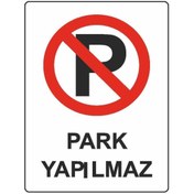Resim ekstrafix Park Yapılmaz Levhası (yul-416) 