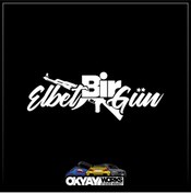 Resim OkyayWorks Elbet Bir Gün Sticker - Beyaz 
