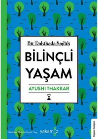 Resim Bilinçli Yaşam & Bir Dakikada Sağlık / Ayushi Thakkar 