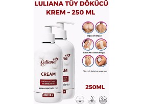 Resim Luliana Tüy Dökücü Krem 250 ml Tüm Ciltler İçin Güvenli ve Etkili Kullanım 
