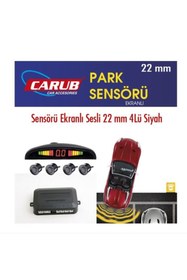 Resim EK GARAJ Carub Park Sensörü Siyah Ekranlı Sesli 22 Mm 