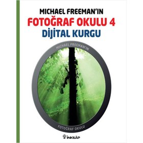 Resim Michael Freeman'ın Fotoğraf Okulu 4 Dijital Kurgu 