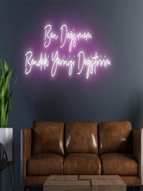 Resim Ben Değişmem Bendeki Yerinizi Değiştiririm Yazılı Neon Tabela Pembe 