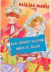 Resim Aliş Sünnet Oluyor, Maviş de Gelin / Canan Tan 