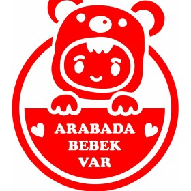 Resim Sticker Usta Arabada Bebek Var Sticker Araba Oto Sticker 00198 