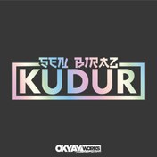 Resim OkyayWorks Sen Biraz Kudur Sticker 