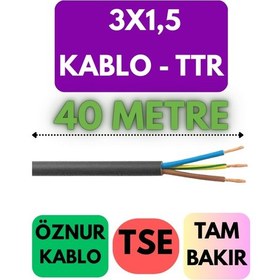 Resim Öznur 3x1,5 Ttr Kablo Metre Seçenekli Siyah - 40 Metre 