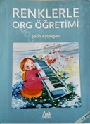 Resim Renklerle Org Öğretimi - Salih Aydoğan-9096944434132 