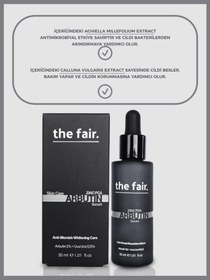 Resim The Fair Arbutin Cilt Tonu Eşitleyici Leke Karşıtı Bakım Serumu %1 Arbutin+ %0.5 Uva Ursi 30 ml 
