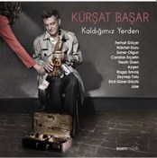 Resim Kürşat Başar - Kaldığımız Yerden CD 