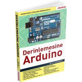 Resim Derinlemesine Arduino - Bülent Çobanoğlu - Abaküs Kitap 
