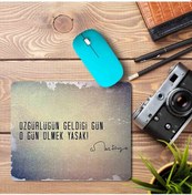 Resim Cemal Süreya Özgürlüğün Geldiği Gün O Gün Ölmek Yasak Mouse Pad 