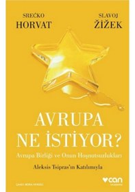 Resim Avrupa Ne Istiyor Srecko Horvat Can Yayınları 9789750724626 