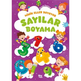Resim Minik Eller Boyuyor - Sayılar Boyama Kitabı (Örnek Resimli) 