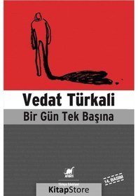 Resim Kitapstore Bir Gün Tek Başına / Vedat Türkali 
