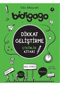 Resim Bidigago / Dikkat Geliştirme Etkinlik Kitabı / Eda Albayrak 