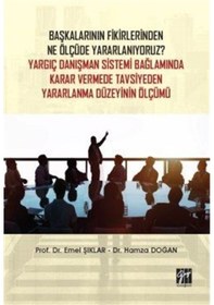 Resim Başkalarının Fikirlerinden Ne Ölçüde Yararlanıyoruz? Yargıç Da... 