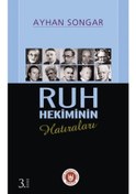 Resim Ruh Hekiminin Hatıraları - Ayhan Songar - Türk Edebiyatı Vakfı Yayınları 