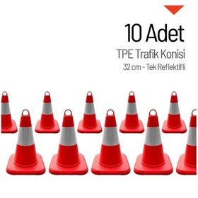 Resim 10'lu Tpe Trafik Konisi Seti 32 Cm Tek Reflektifli Trafik Dubası-3617 