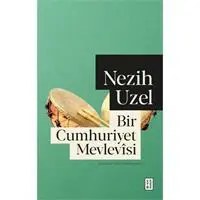 Resim Bir Cumhuriyet Mevlevîsi 