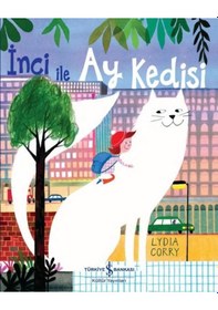 Resim İnci ile Ay Kedisi - Lydia Corry - İş Bankası Kültür Yayınları 