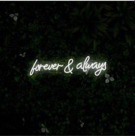 Resim Forever & Always Yazılı Neon Tabela Beyaz 