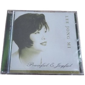 Resim Lee Jong Mi Cd Peaceful & Joyful Sıfır Ambalajlı 