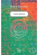 Resim Veciz Sözler - Barış Bıçakçı - İletişim Yayınları 