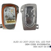 Resim Audı A3 2017-2020 Sol LED Far Modül 8V0998473A 